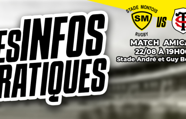 Les infos pratiques pour le match amical face au Stade Toulousain 